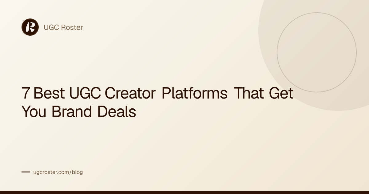 7 Best UGC Creator Platforms That Get You Brand Deals
