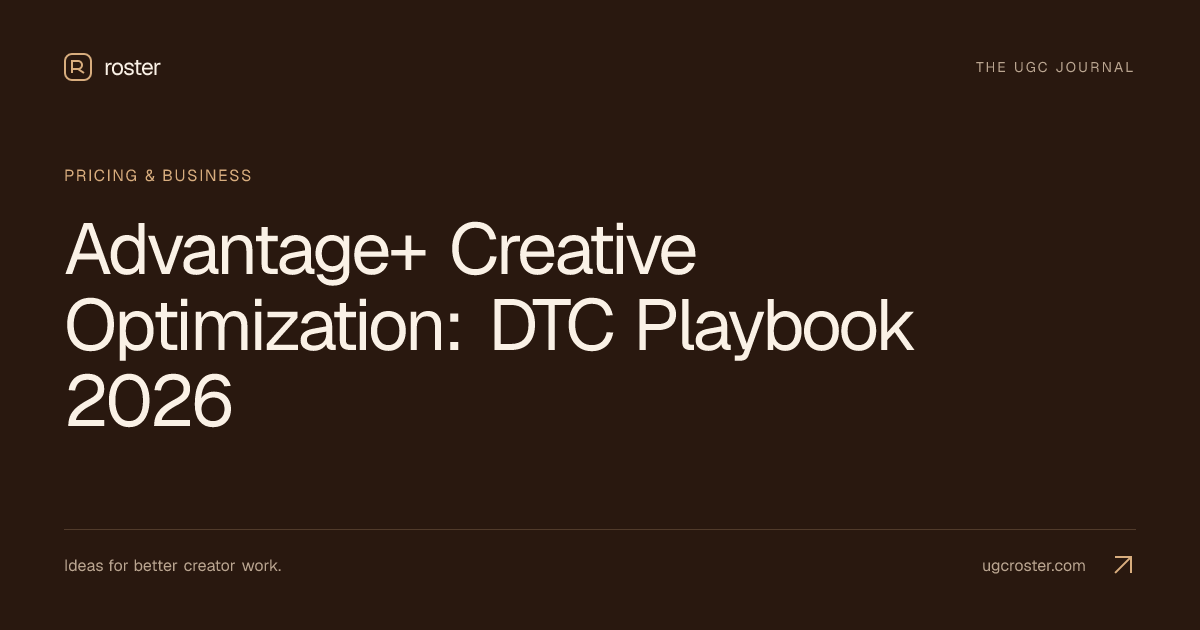 Advantage+ Creative Optimization: DTC Playbook 2026