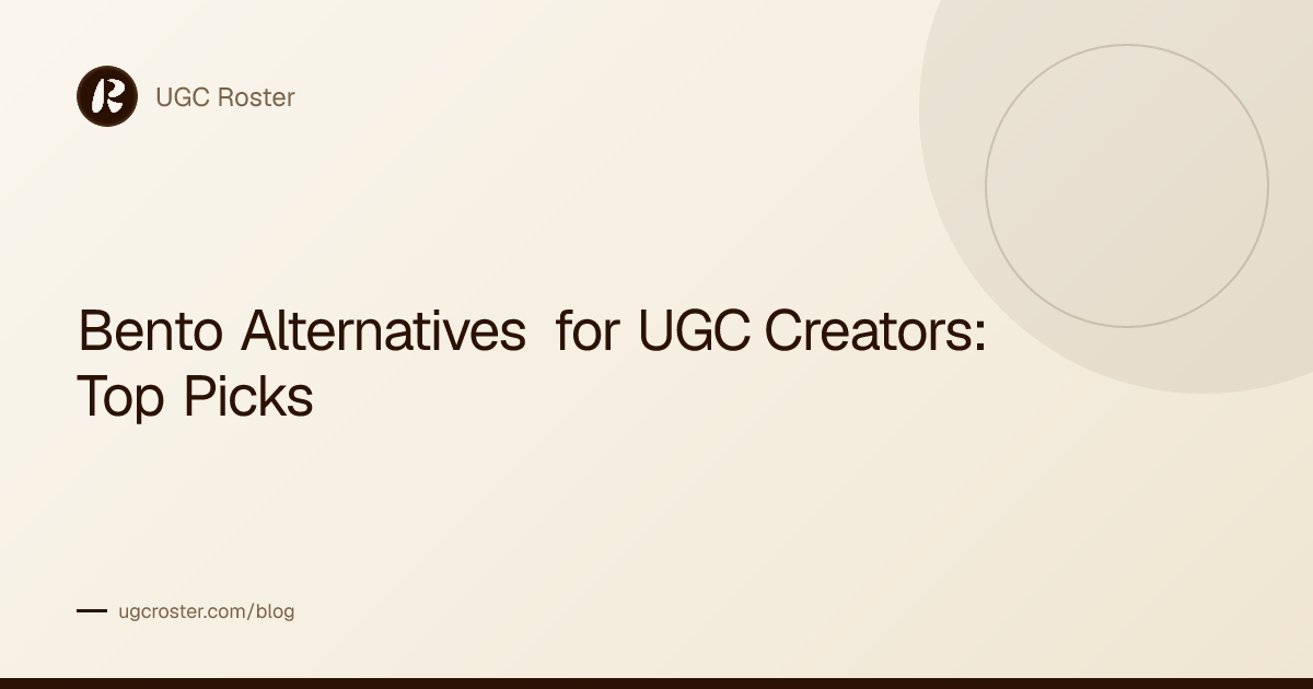 Bento Alternatives for UGC Creators: Top Picks