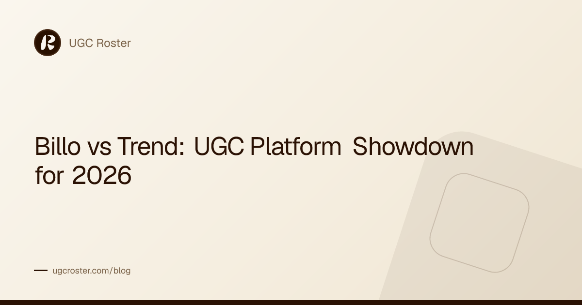 Billo vs Trend: UGC Platform Showdown for 2026
