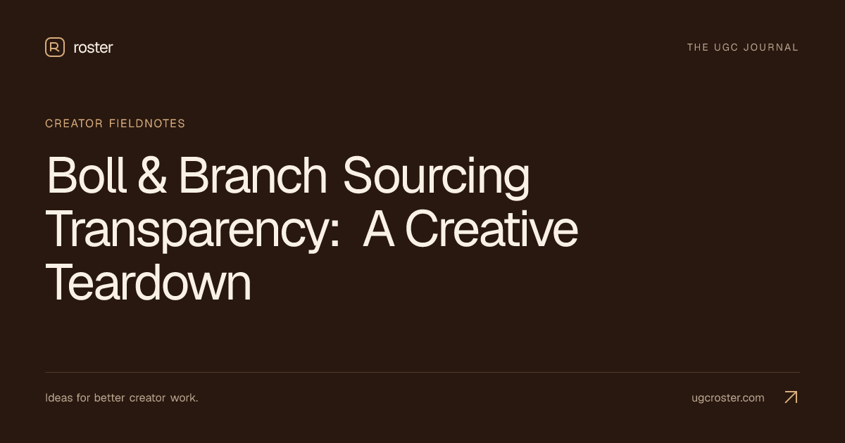 Boll & Branch Sourcing Transparency: A Creative Teardown