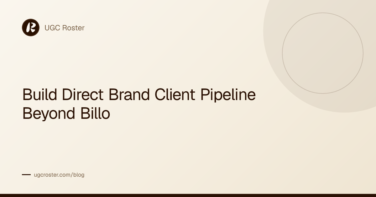Build Direct Brand Client Pipeline Beyond Billo