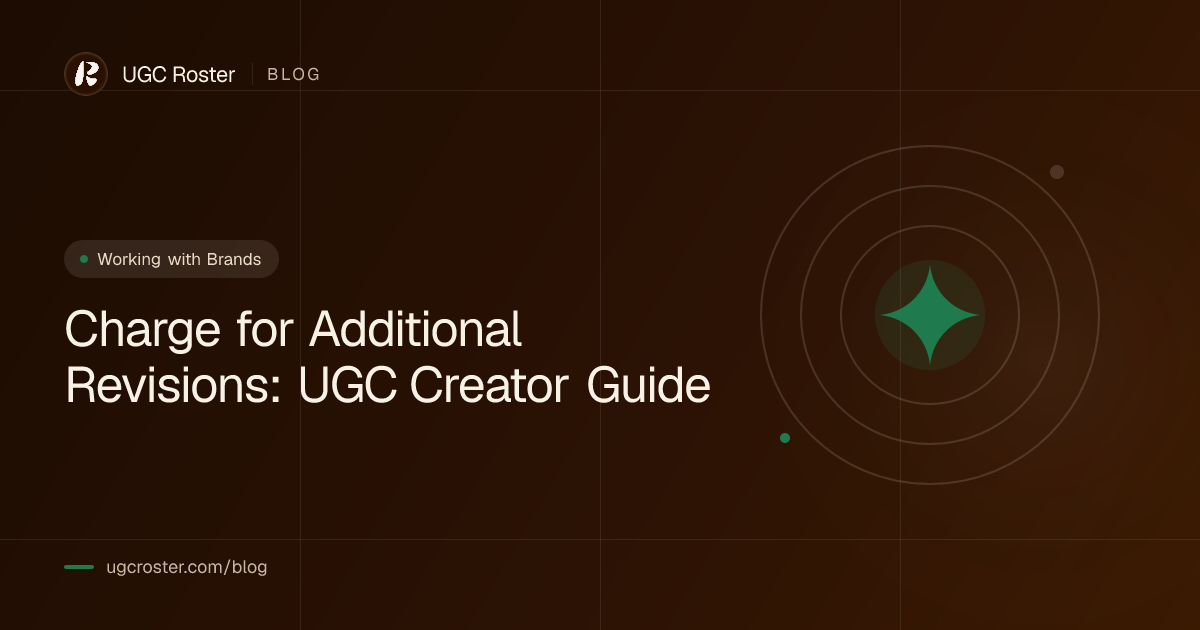 Charge for Additional Revisions: UGC Creator Guide