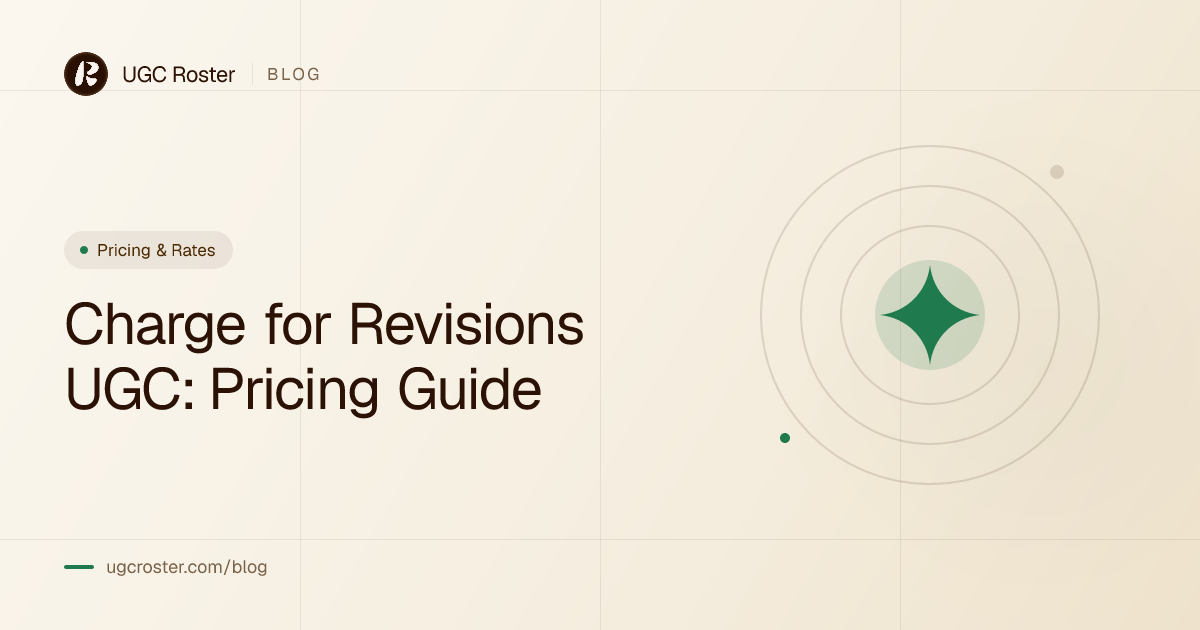 Charge for Revisions UGC: Pricing Guide