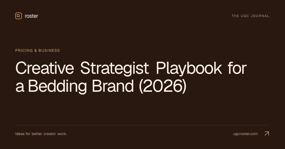 Creative Strategist Playbook for a Bedding Brand (2026)