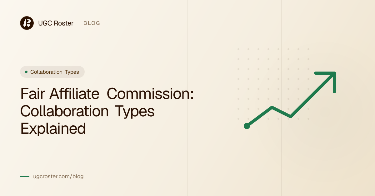 Fair Affiliate Commission: Collaboration Types Explained