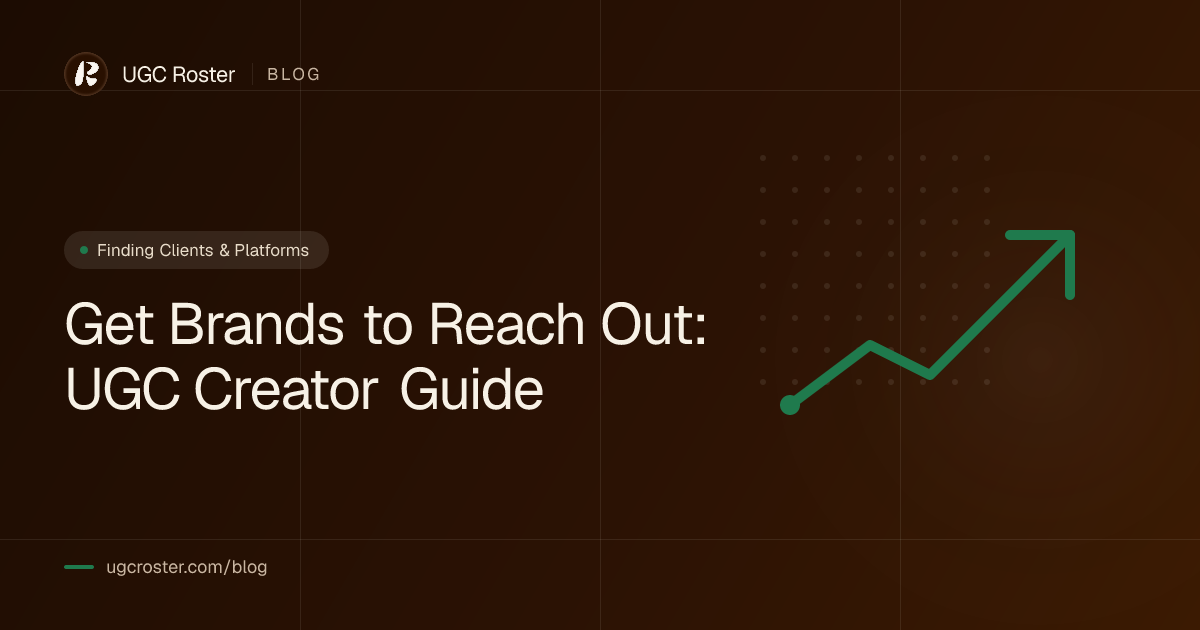 UGC Creator Guide: How to Get Brands to Reach Out to You