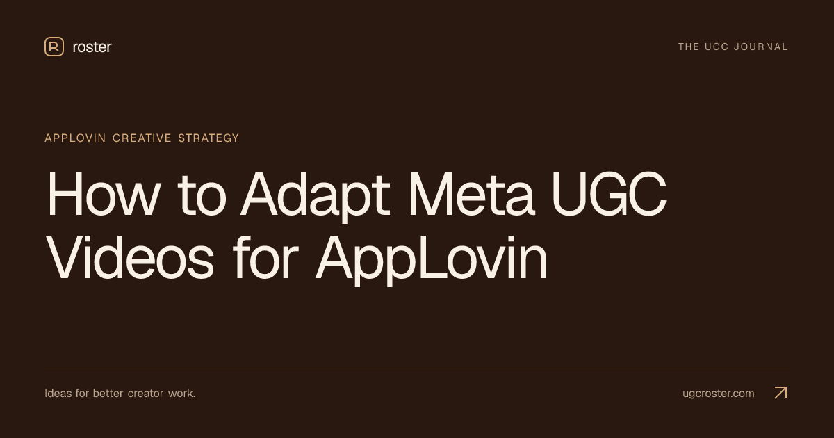 How to Adapt Meta UGC Videos for AppLovin