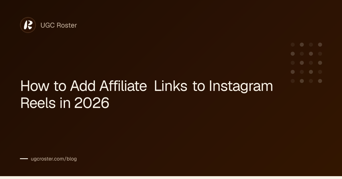 How to Add Affiliate Links to Instagram Reels in 2026