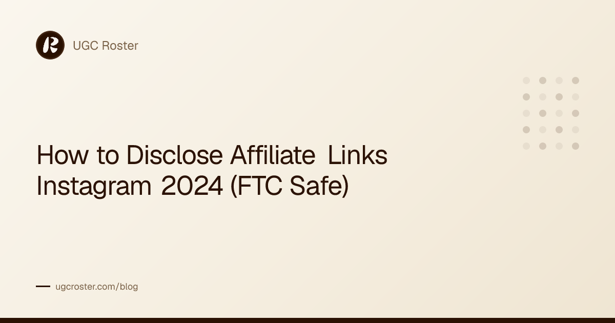 How to Disclose Affiliate Links Instagram 2024 (FTC Safe)