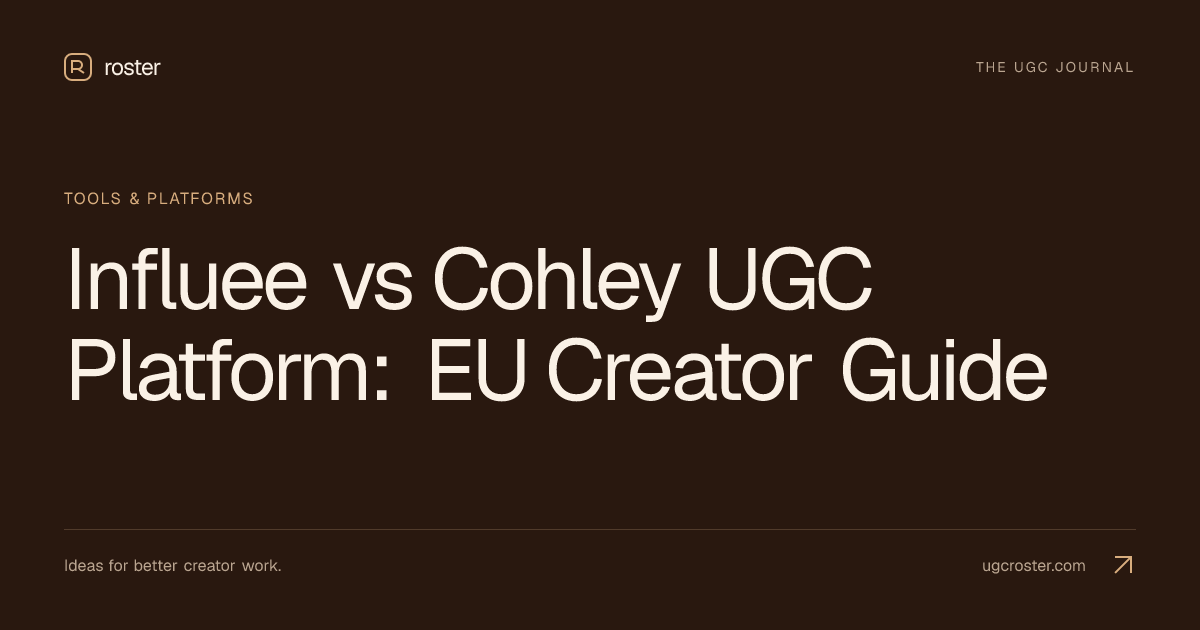 Influee vs Cohley UGC Platform: EU Creator Guide