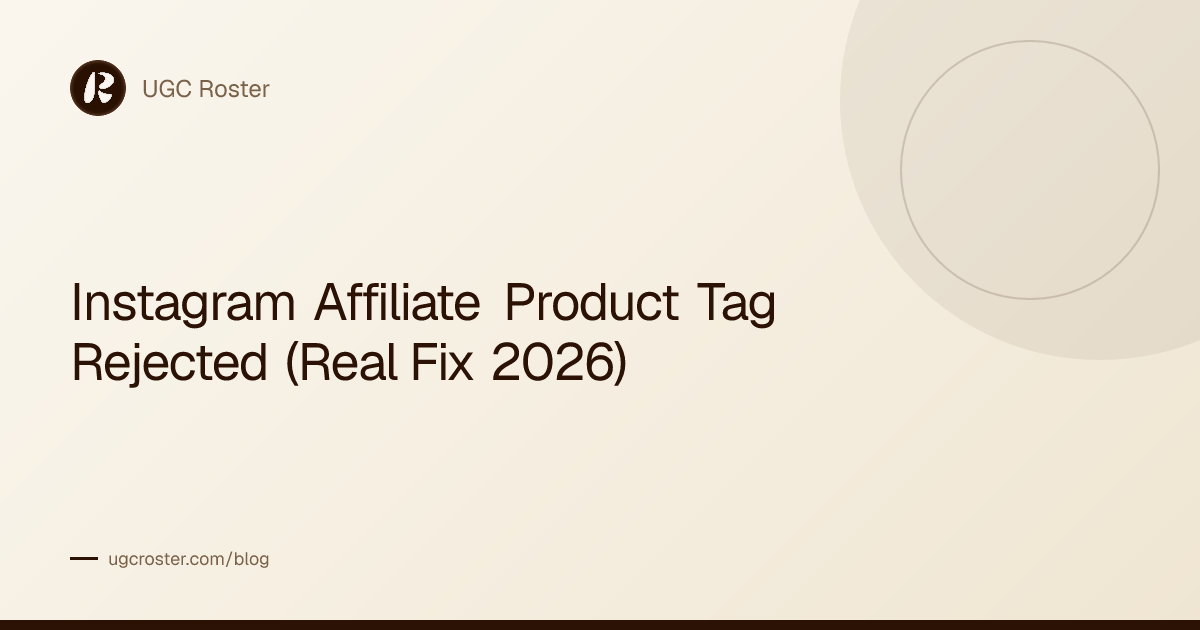 Instagram Affiliate Product Tag Rejected (Real Fix 2026)