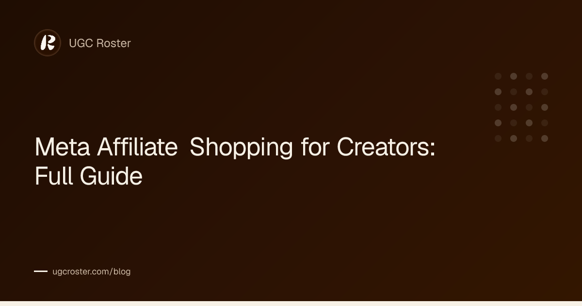 Meta Affiliate Shopping for Creators: Full Guide