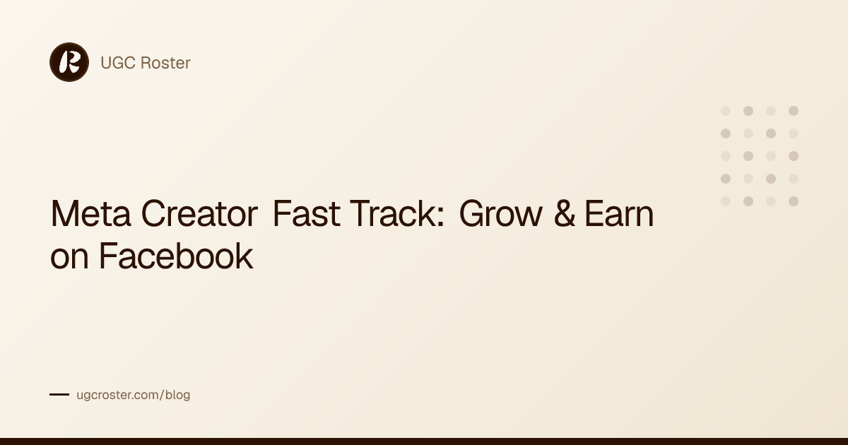 Meta Creator Fast Track: Grow & Earn on Facebook