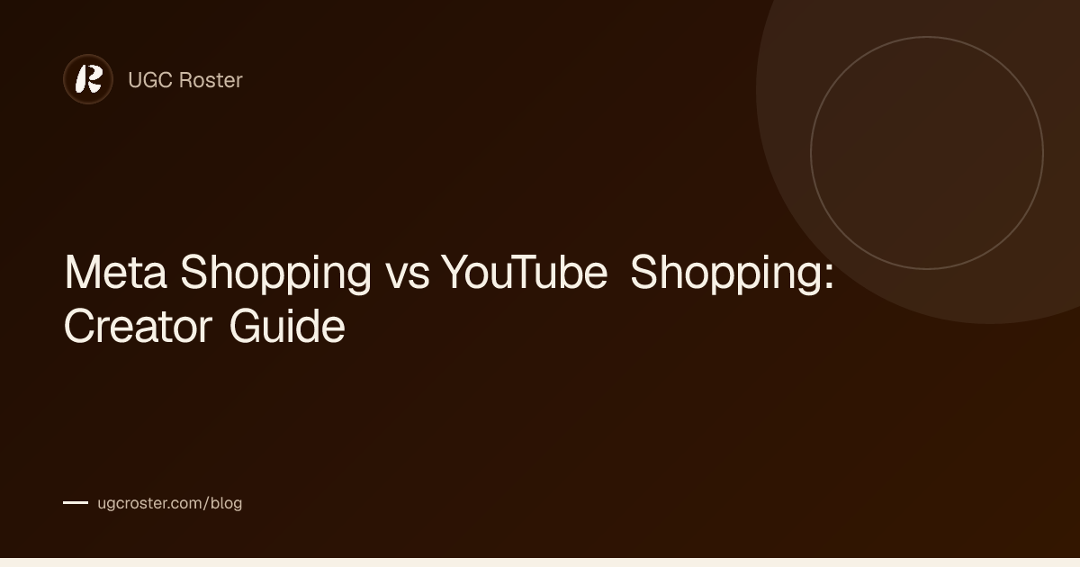 Meta Shopping vs YouTube Shopping: Creator Guide