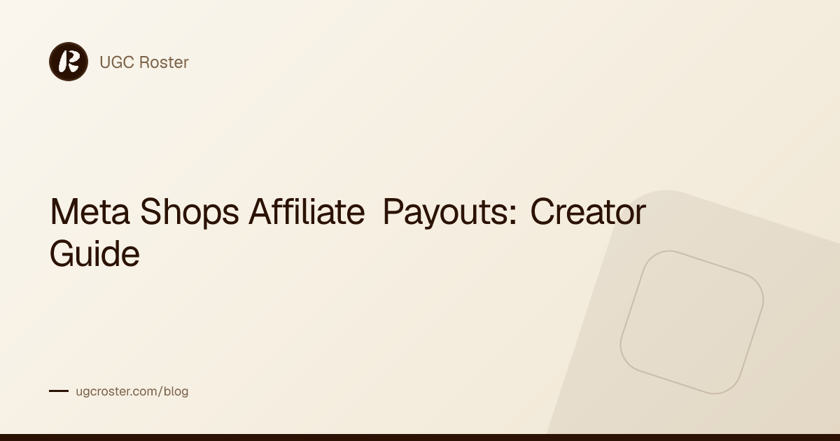 Meta Shops Affiliate Payouts: Creator Guide