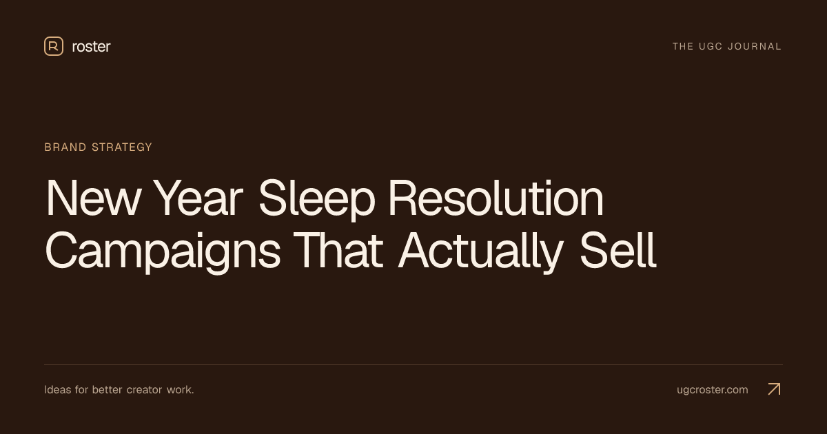 New Year Sleep Resolution Campaigns That Actually Sell
