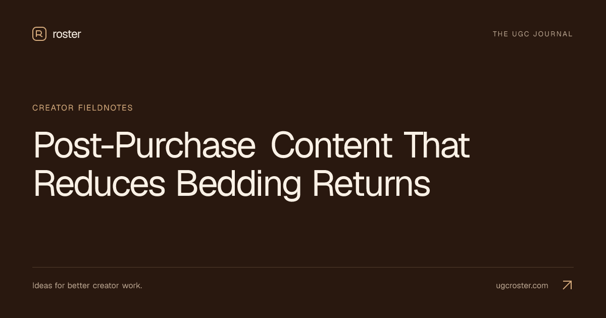 Post-Purchase Content That Reduces Bedding Returns