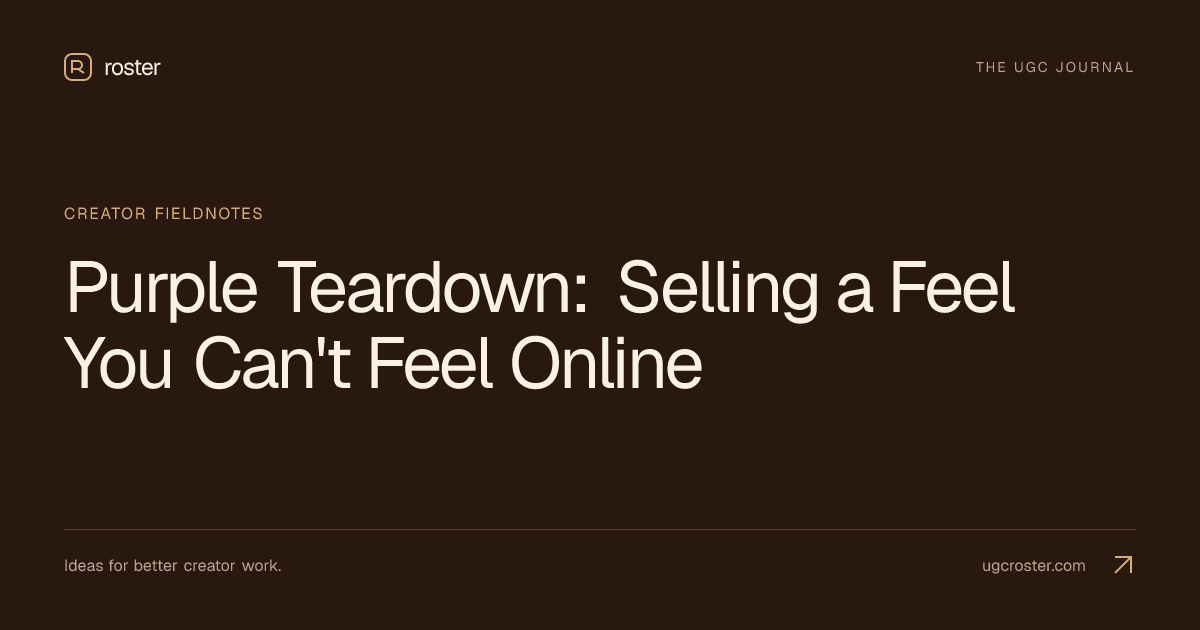 Purple Teardown: Selling a Feel You Can't Feel Online