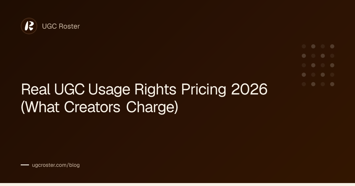 Real UGC Usage Rights Pricing 2026 (What Creators Charge)