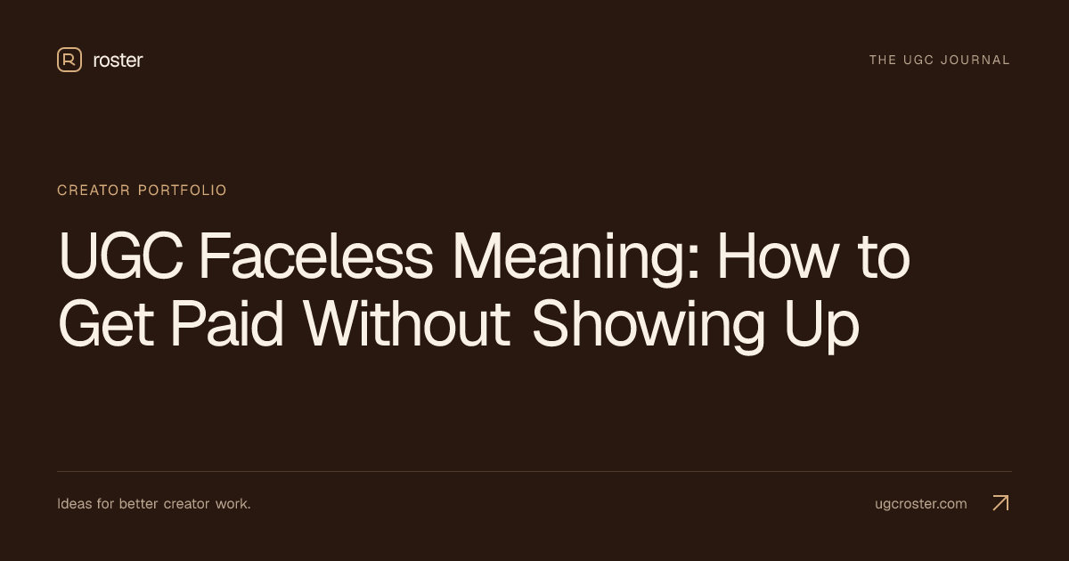 UGC Faceless Meaning: How to Get Paid Without Showing Up