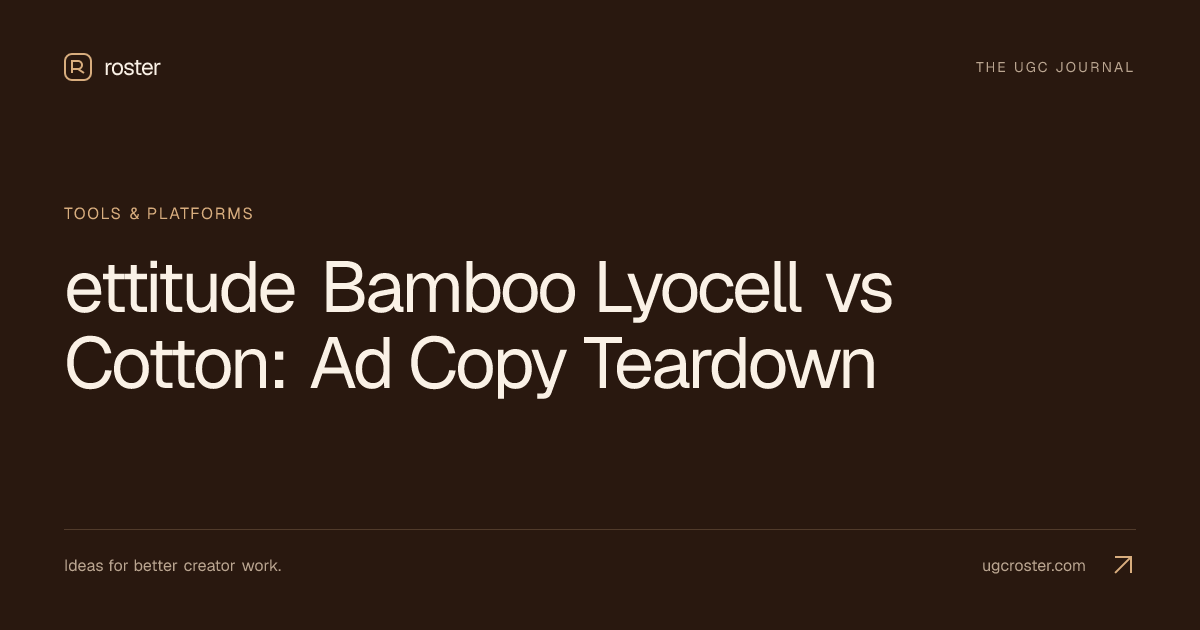 ettitude Bamboo Lyocell vs Cotton: Ad Copy Teardown