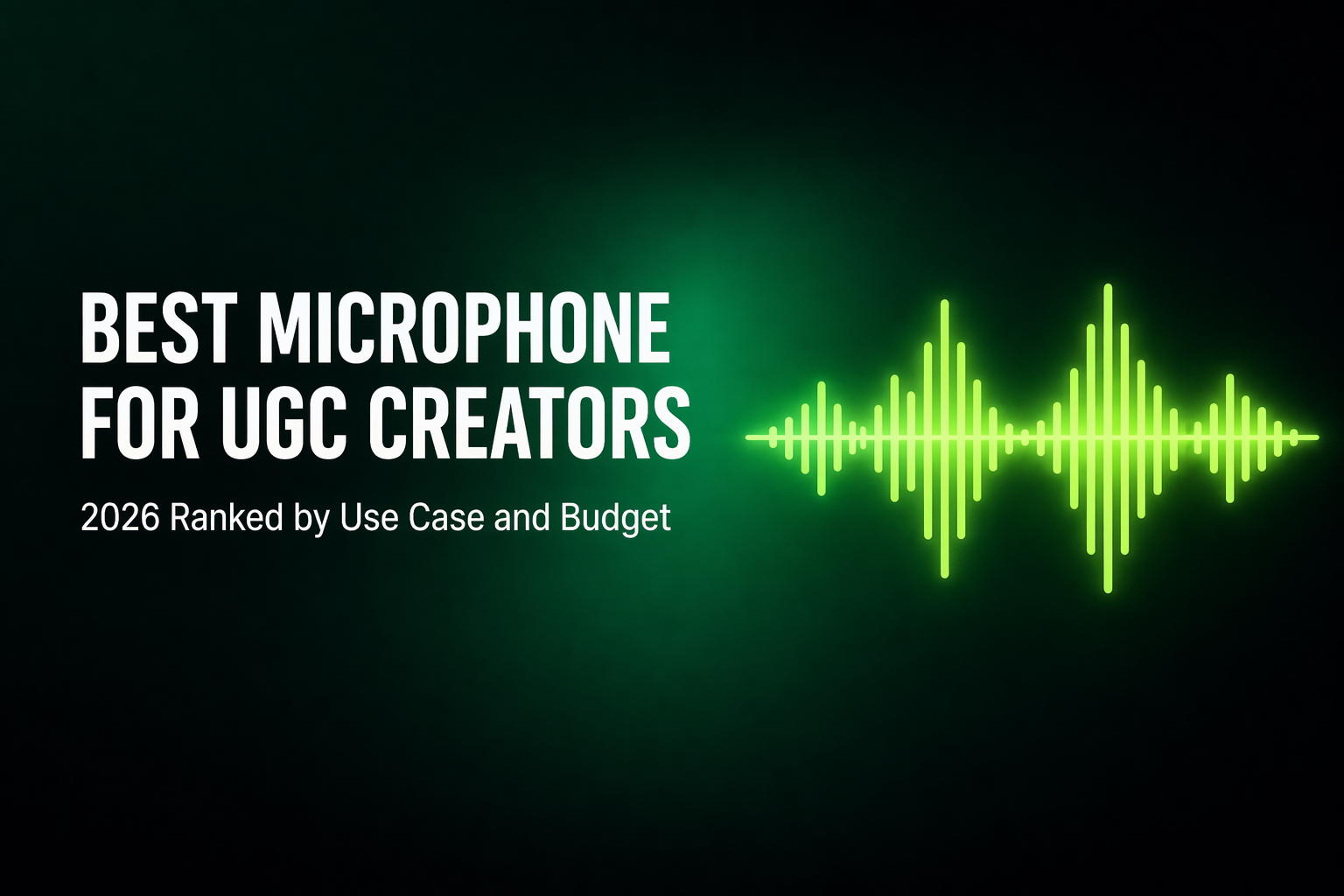 Best microphone for UGC creators 2026